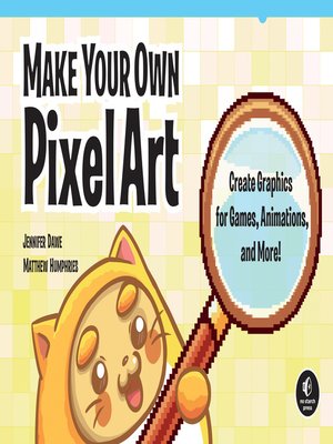 cover image of Make Your Own Pixel Art